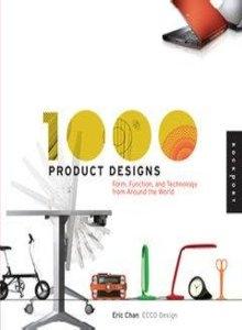 1000 products designs "Form, function, and technology from Around the world"