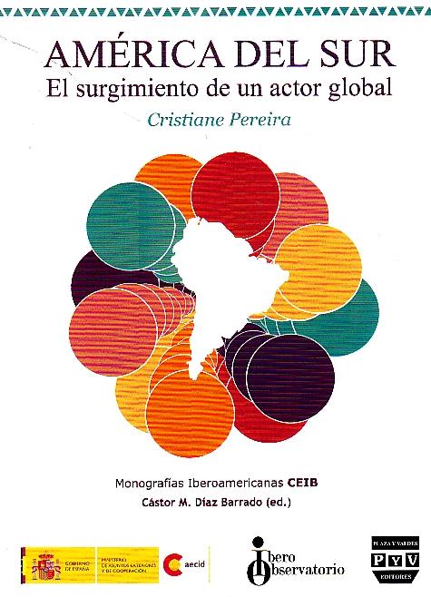 America del sur el surgimiento de un actor global