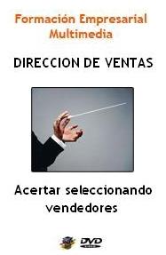 Direccion de ventas "Acertar seleccionando vendedores Curso en 3 DVD"