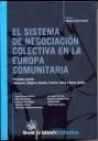 El sistema de negociación colectiva en la Europa Comunitaria