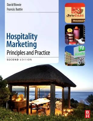 Hospitality Marketing "Principles and Practice". Principles and Practice