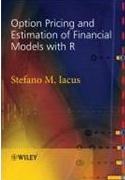 Option Pricing and Estimation of Financial Models with R