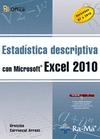Estadistica descriptiva con Microsoft Excel 2010 "Versiones 97 a 2010". Versiones 97 a 2010
