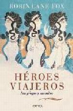 Héroes viajeros "Los griegos y sus mitos"