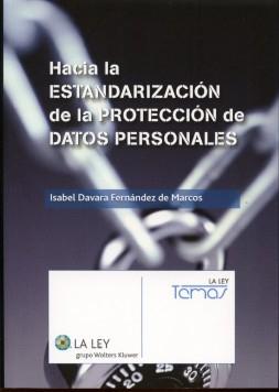 Hacia la estandarizacion de la proteccion de datos personales