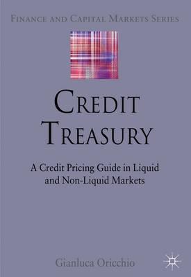 Credit Treasury "A Credit Pricing Guide in Liquid and Non-Liquid Markets"