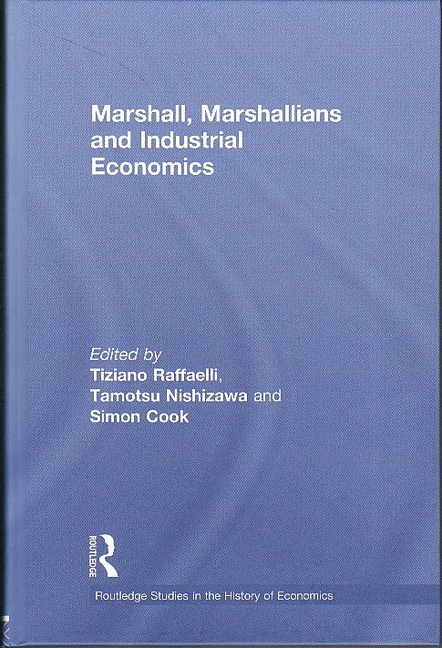 Marshall, Marshallians and Industrial Economics