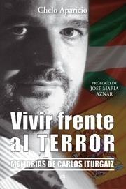 Vivir frente al terror Memorias de Carlos Iturgaiz