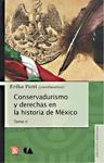 Conservadurismo y derechas en la historia de Mexico Tomo II