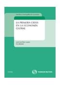 La primera crisis en la economia global