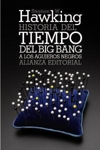 Historia del tiempo "Del big bang a los agujeros negros". Del big bang a los agujeros negros