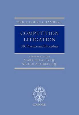 Competition Litigation "UK Practice and Procedure"