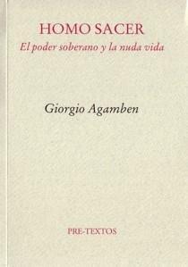 Homo Sacer "El poder soberano y la nuda vida I". El poder soberano y la nuda vida I