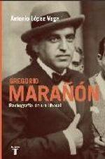 Gregorio Marañón "Radiografía de un liberal". Radiografía de un liberal