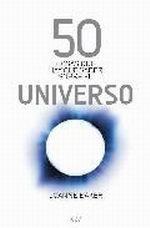 50 cosas que hay que saber sobre el universo