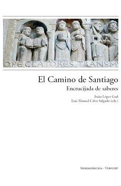 El Camino de Santiago "Encrucijada de saberes". Encrucijada de saberes