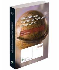 Practica de la prueba del Derecho extranjero