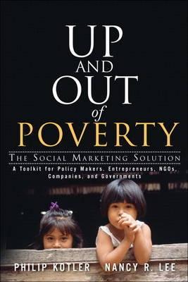 Up and Out of Poverty "The Social Marketing Solution"