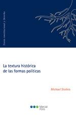 La textura historica de las formas politicas