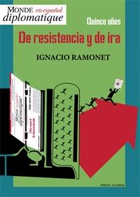 Quince años de resistencia y de ira