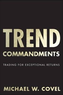 Trend Commandments "Trading for Exceptional Returns". Trading for Exceptional Returns