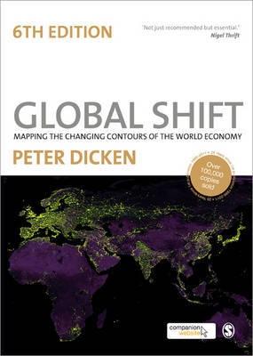 Global Shift "Mapping the Changing Contours of the World Economy". Mapping the Changing Contours of the World Economy