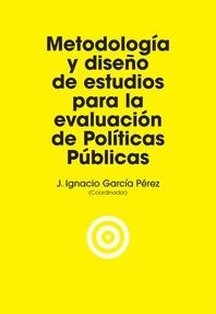 Metodología y diseño de estudios para la evaluación de políticas públicas