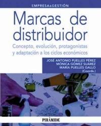 Marcas de distribuidor "concepto evolucion protagonistas y adaptacion a los ciclos econo". concepto evolucion protagonistas y adaptacion a los ciclos econo