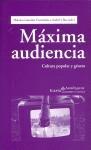 Máxima audiencia cultura popular y genero