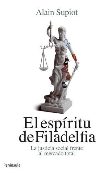 El espiritu de Filadelfia "La justicia social frente al mercado total"