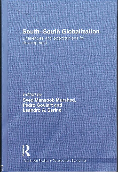 South-South Globalization "Challenges and Opportunities for Development"