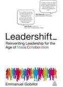LeadershiftReinventing Leadership for the Age of Mass Collaboration