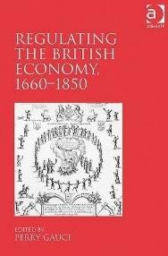 Regulating the British Economy, 16601850