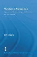 Pluralism in Management Organizational Theory, Management Education, and Ernst Cassirer