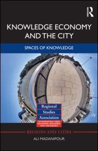 Knowledge Economy and the City "Spaces of knowledge"