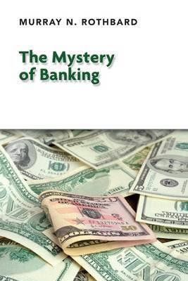 The Mystery of Banking