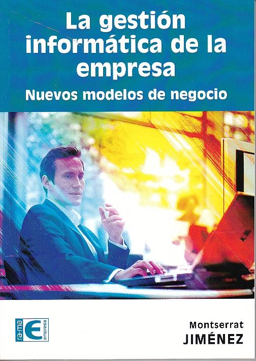 La gestion informatica de la empresa "Nuevos modelos de negocio"