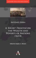A 'Short Treatise' on the Wealth and Poverty of Nations 1613
