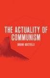 The Actuality of Communism