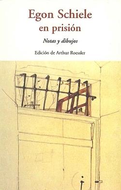 Egon Schiele en prision