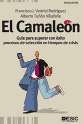 El camaleon guia para superar con exito procesos de seleccion en tiempos de crisis