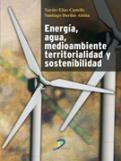 Energía, agua, medioambiente, territorialidad y sostenibilidad