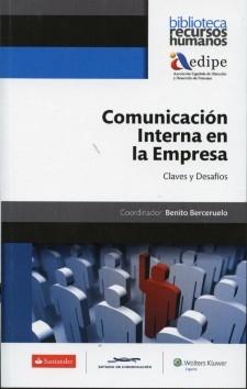 Comunicacion interna en la empresa "Claves y desafios"