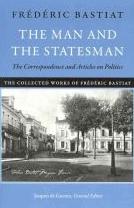 The Man and the Statesman "The Correspondence and Articles on Politics". The Correspondence and Articles on Politics