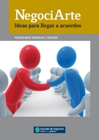 Negociarte "Ideas para llegar a acuerdos"