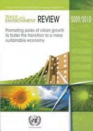 Trade and Environment Review2009/2010 "Promoting Poles of Clean Growth to Foster the Transition to a Mo"