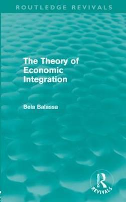 The Theory of Economic Integration