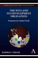 The WTO and Its Development Obligation "Prospects for Global Trade"