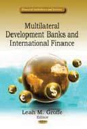 Multilateral Development Banks & International Finance