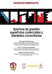 Apertura de grandes superficies comerciales y libertades comunitarias